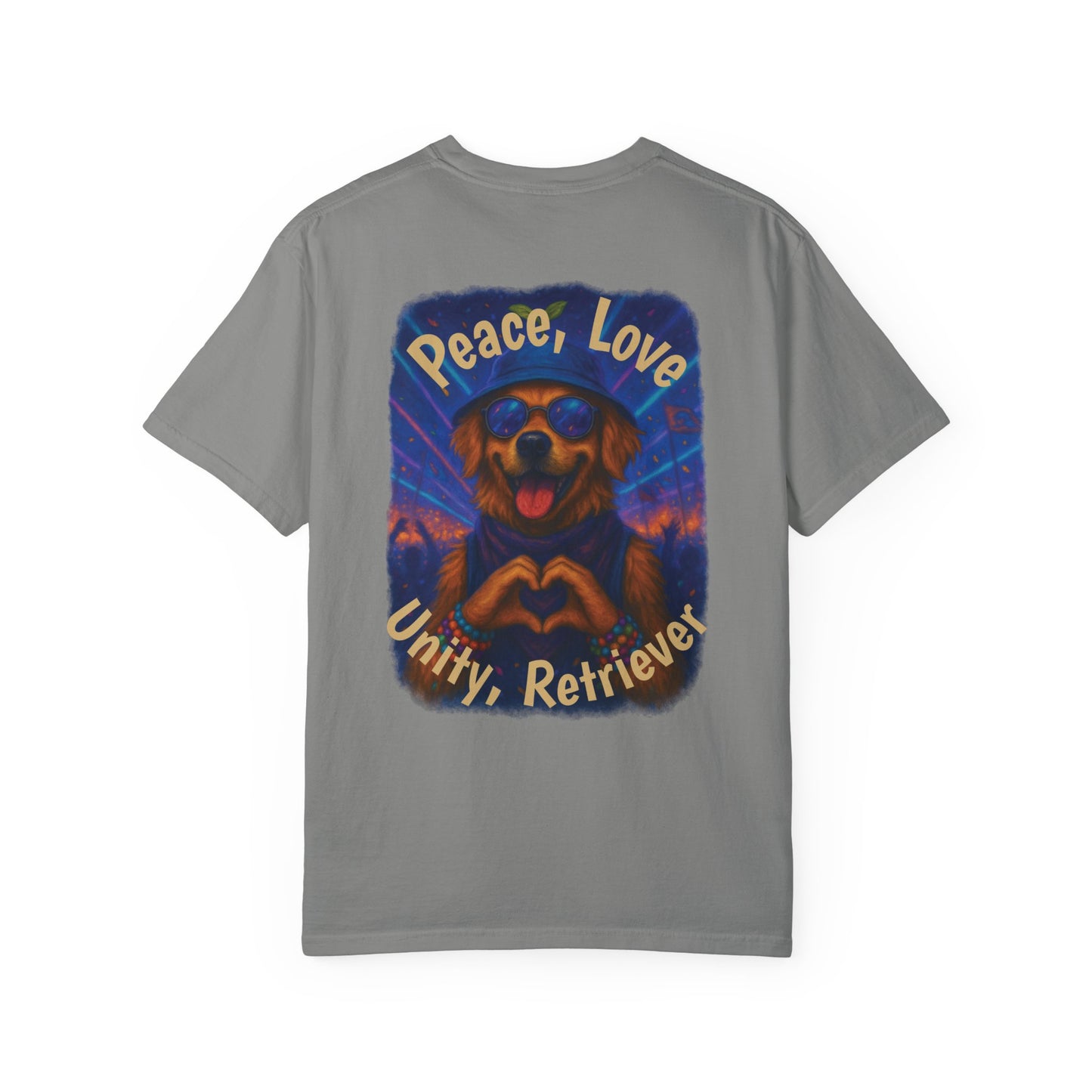 Ravers: Peace, Love, Unity & Retrievers Tee – Comfort Colors® Garment Dyed Shirt
