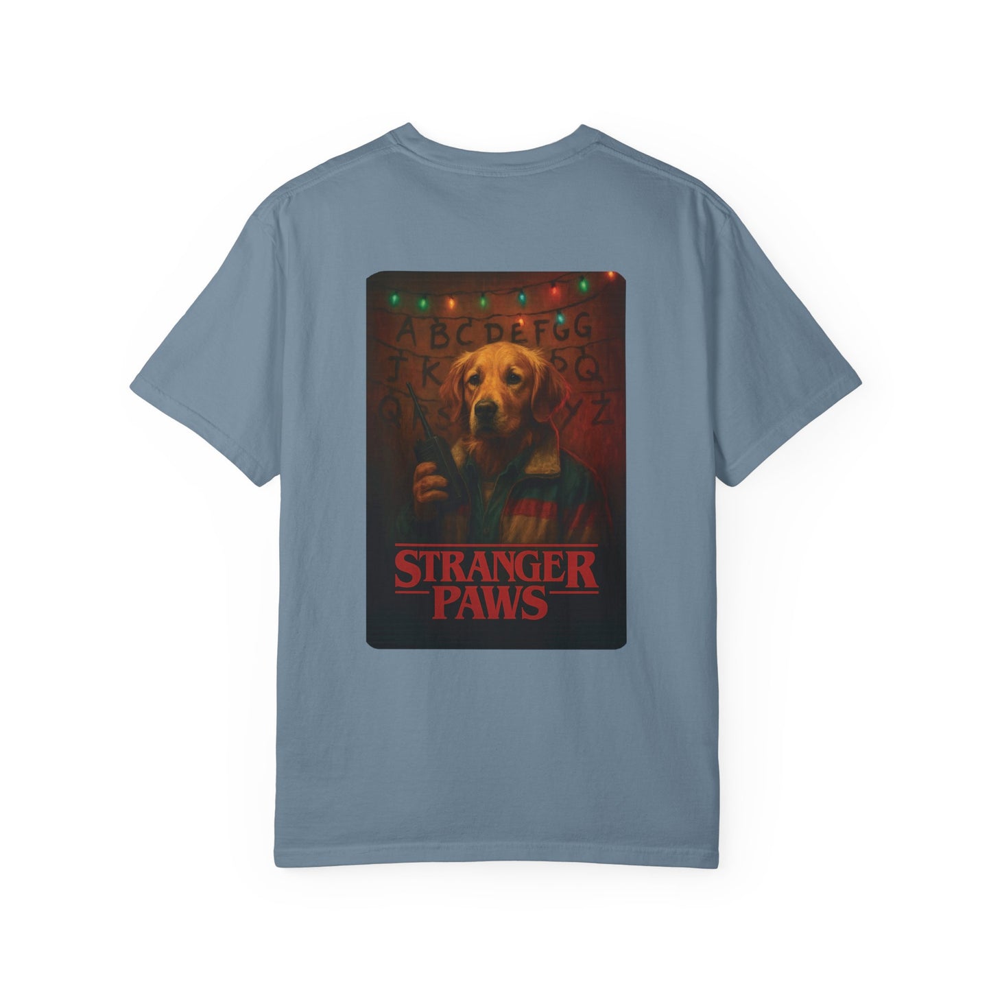 Stranger Paws Tee – Comfort Colors® Garment Dyed Shirt